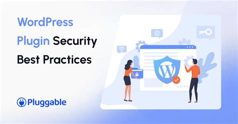 Wordpress Security Best Practices For Your Plugins Pluggable Blog