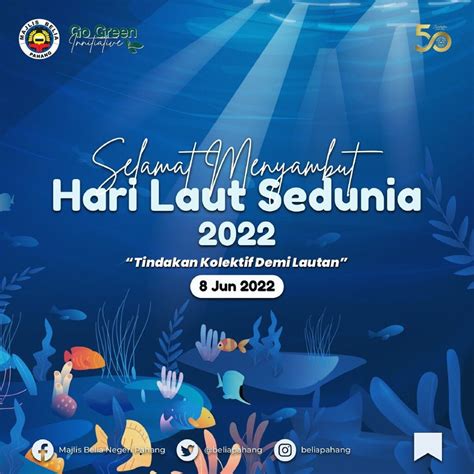 Selamat Menyambut Hari Laut Sedunia 2022 Majlis Belia Negeri Pahang