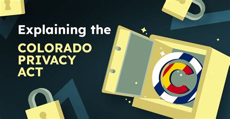 The Colorado Privacy Act What It Is And How To Stay Compliant