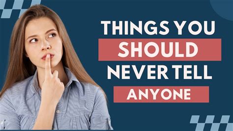 7 Things You Should Always Keep To Yourself YouTube