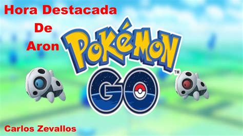 Pokemon Go Hora Destacada De Aron En Kiribati X Bonus De Caramelos