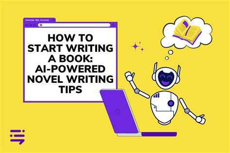 How to Start Writing a Book: AI-Powered Novel Writing Tips - Content ...