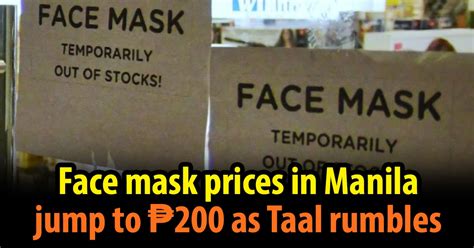 Face mask prices in Manila jump to ₱200 as Taal rumbles - vice mayor ...