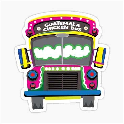 A Colorful Bus Sticker With The Words Guatemala Chicken Bus