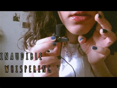 ASMR Inaudible WHISPERING Mouth Sounds Layered Sound