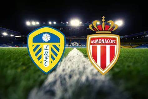 Leeds United As Monaco Highlights Whites Well Beaten In Final