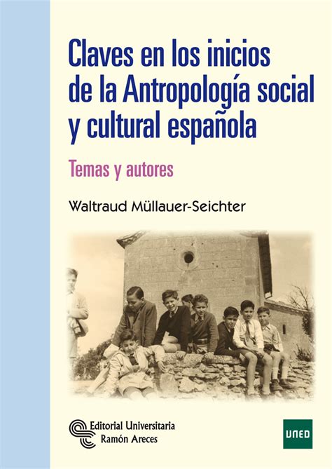 Librería Dykinson Claves en los inicios de la Antropología Social y