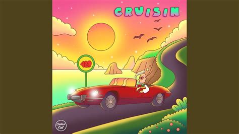 Cruisin - YouTube Music