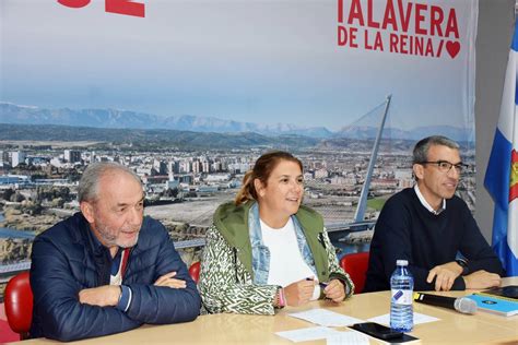 El Psoe Pone En Marcha Un Programa Para Seguir Trabajando Por Talavera