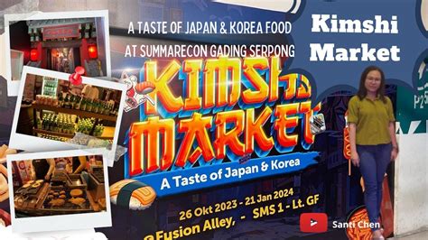 Festival Food At Summarecon Mall Serpong Kimshi Market Japan Korea