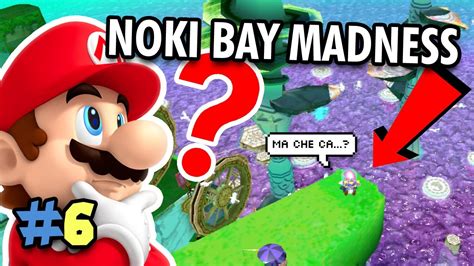 NOKI BAY Makes MARIO INSANE Super Mario Sunshine Part 6 YouTube