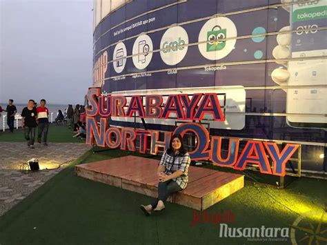 Menikmati Sunset Di Surabaya North Quay Jelajah Nusantara