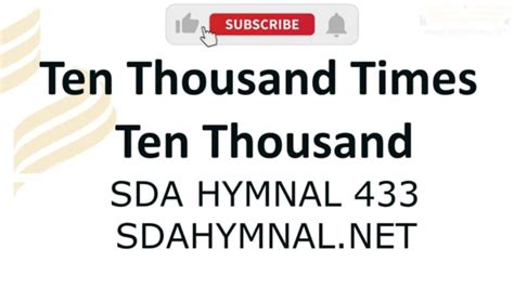 Ten Thousand Times Ten Thousand Hymn Instrumental With Lyrics Sda