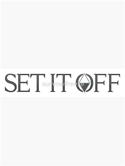 "Set It Off Logo" Poster by summerfreeze | Redbubble