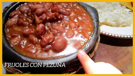 Frijoles Con Pezu A O Pata De Cerdo Una Receta Cl Sica Y Espectacular