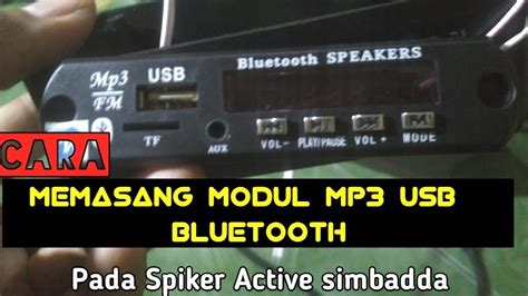 Cara Memasang MODUL MP3 USB Bluetooth Di Speakers Active YouTube