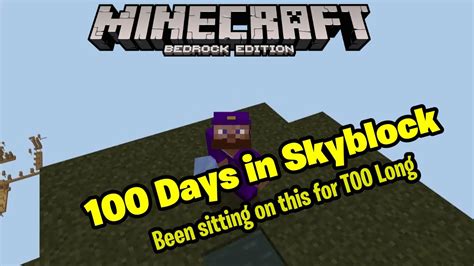 100 Days In A Skyblock In MCPE Bedrock YouTube