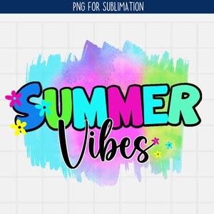 Summer Vibes Sublimation PNG Beach Png Summer Png Hello Summer Png