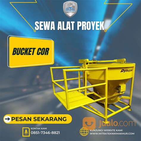 Sewa Bucket Cor Profesional Transformasi Proyek Konstruksi Anda Makassar 085173468821 Di