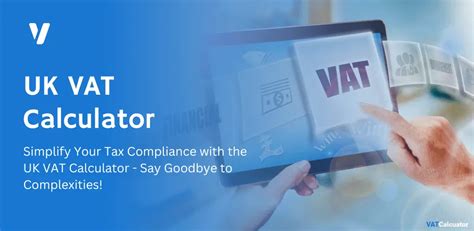 Uk Vat Calculator Say Goodbye To Complexities