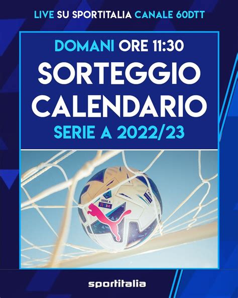 Sportitalia On Twitter SERIE A 2022 23 E Tutto Pronto Per Il