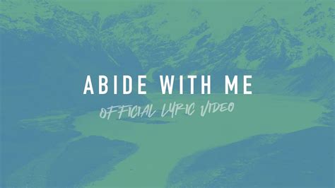 Abide With Me Reawaken Hymns Official Lyric Video Youtube