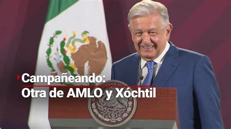 CampaÑeando Amlo Acatará Orden Del Ine No Sin Antes Darle Un último