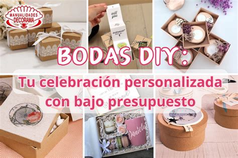 Bodas Diy Tu Celebraci N Personalizada Con Bajo Presupuesto