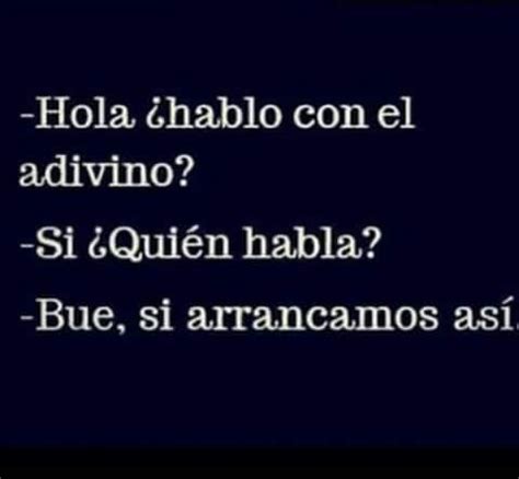 Seguro Es Adivino Xd Chistes El Adivino Adivino