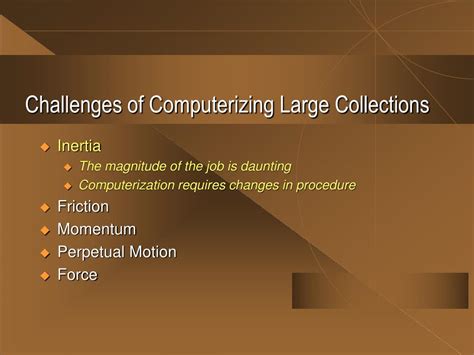 PPT - Computerization of Large Collections: Challenges, Benefits and ...