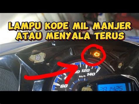 Atasi Lampu Mil Nyala Terus Beat Vario Genio Pcx Honda Youtube