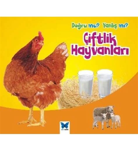 Çiftlik Hayvanları Doğru mu Yanlış mı