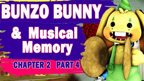 Bunzo Bunny And Musical Memory [ Poppy Playtime Chapter 2 Part 4