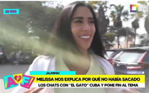 Melissa Paredes Sobre Chats Lo Iba A Mostrar En Un Juicio Pero Nunca