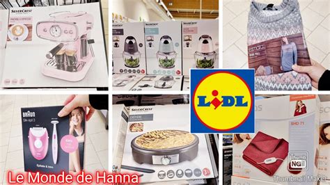 Lidl Arrivage Nouveaut S Youtube