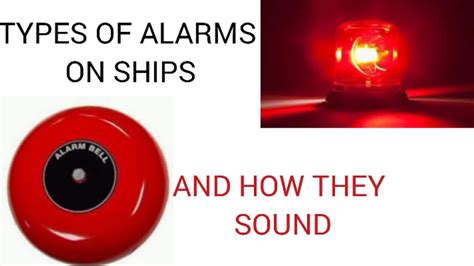 Different Types Of Alarm On Ship At Sallie Payne Blog