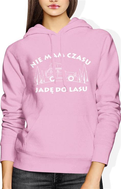 Nie Mam Czasu Jad Do Lasu Damska Bluza Z Kapturem L R Owy Ceny I