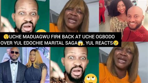 E DON REDUCHE MADUAGWU FIR Back AT UCHE OGBODO Over YUL EDOCHIE