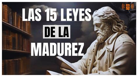 Las Leyes Infalibles De La Madurezpara Triunfar Y Tener Xito En La