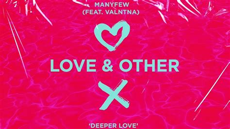 Manyfew Feat Valntna Deeper Love Extended Mix Youtube