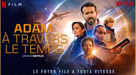 Adam Travers Le Temps Ryan Reynolds Dans Le Nouveau Shawn Levy Sur