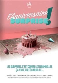 Spectacle L anniversaire suprise à Lyon samedi 30 mars 2024