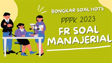 Bongkar Soal Fr Manajerial Soal Hots Pppk Youtube