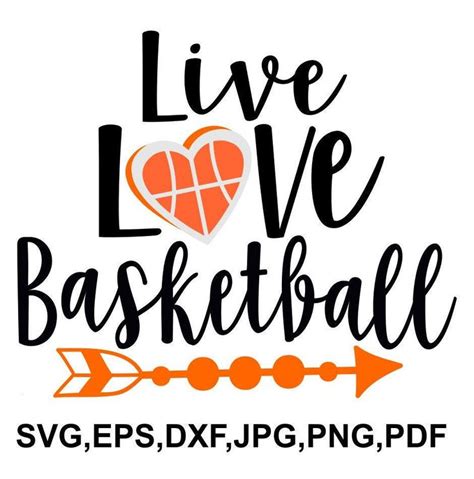 Live Love Basketball Svg File With An Orange Heart And Arrow On The