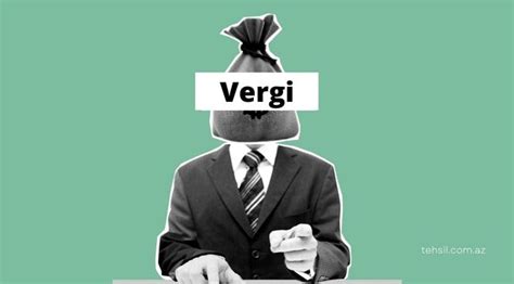 Vergi nədir? - Təhsil Portalı