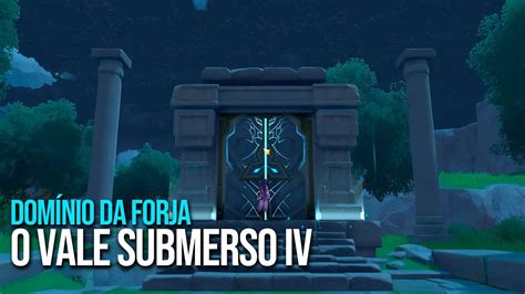 Genshin Impact Domínio da Forja O Vale Submerso IV YouTube