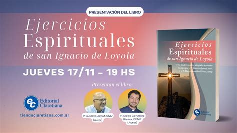 Presentación del Libro Ejercicios Espirituales de San Ignacio de