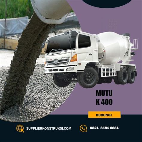 Harga Beton Ready Mix Bandung Terbaru Mutu Beton Terjamin Sni