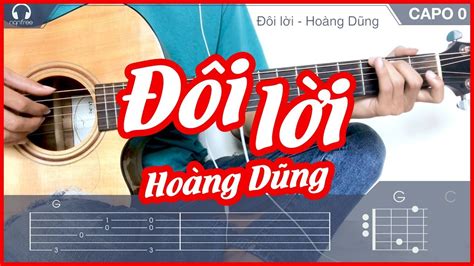 Hướng Dẫn Guitar Đôi Lời Hoàng Dũng NgẦu Guitar Chords Chordify