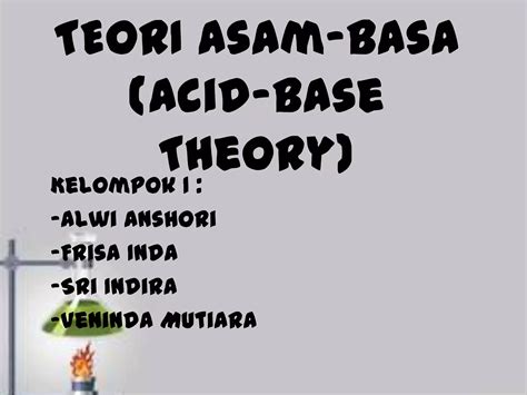 Teori Asam Basa Kimia Kelas Xi Ppt